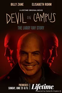 Дьявол на кампусе: История Ларри Рэя